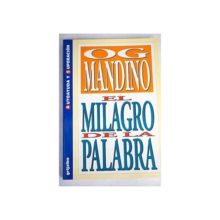 El Milagro De La Palabra (Primera edición)